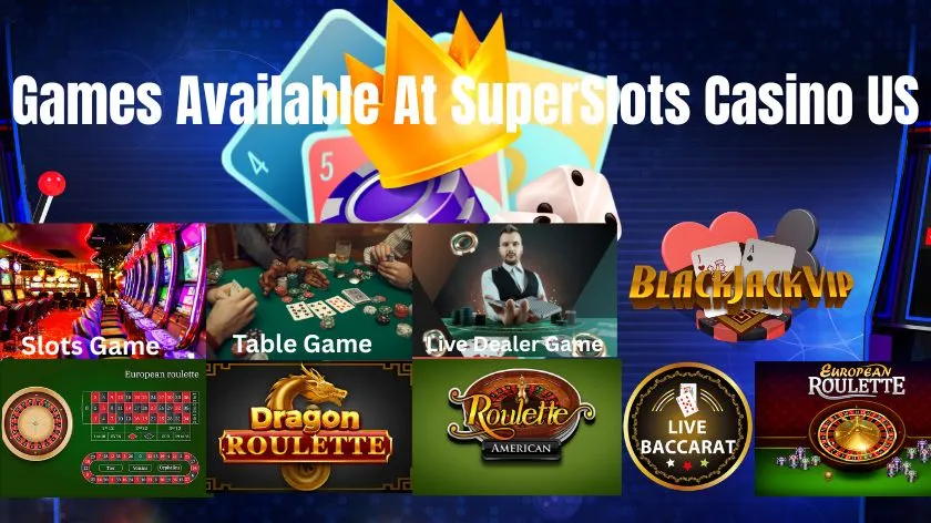 SuperSlots Casino US Games